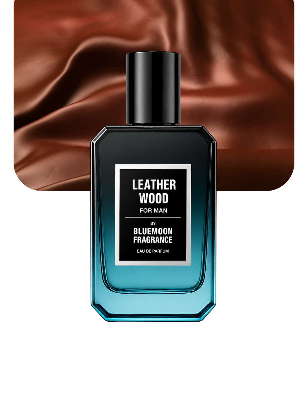 Leather Wood EDP - Best Selling Long Lasting Woody Perfume for Men in Pakistan | BlueMoon Fragrance